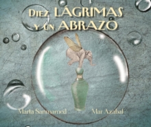 Image for Diez lagrimas y un abrazo