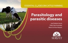 Image for Parasitology and parasitic diseases. Essential guides on cattle farming