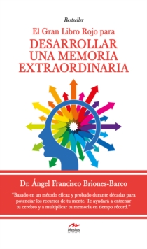 Image for El Gran Libro Rojo Para Desarrollar Una Memoria Extraordinaria: Guia Practica