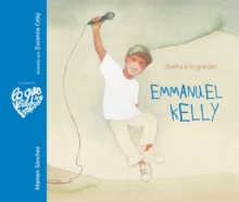 Image for Emmanuel Kelly - ¡Suena a lo grande! (Emmanuel Kelly - Dream Big!)