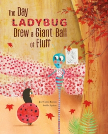Image for The day ladybug drew a giant ball of fluff