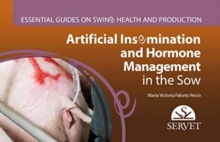 Image for Artificial insemination and hormonal management of the sow. Essential guides on swine health and production
