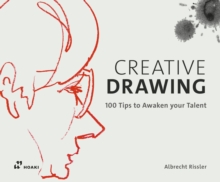 Image for Creative drawing  : 100 tips to expand your talent