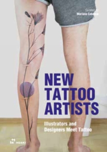 Image for New tattoo artists  : illustrators and designers meet tattoo