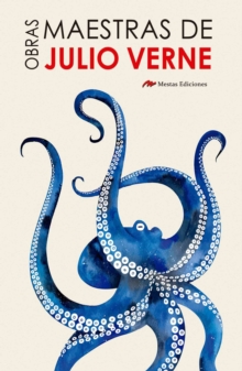Image for Obras Maestras De Julio Verne: 20.000 Leguas De Viaje Submarino, Vuelta Al Mundo En 80 Dias Y Viaje Al Centro De La Tierra
