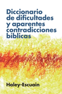 Image for Diccionario de Dificultades Y Aparentes Contradicciones B?blicas