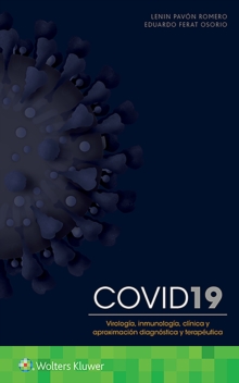 Image for COVID-19. Virologia,  inmunologia,  clinica y aproximacion diagnostica y terapeutica