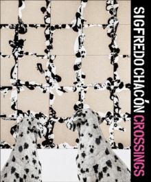 Sigfredo Chacon – Crossings