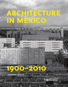 Architecture in Mexico, 1900-2010