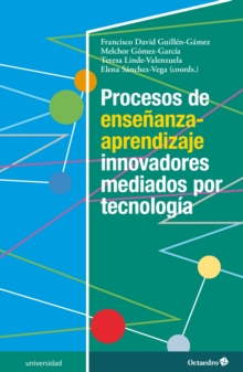 Image for Procesos de ensenanza-aprendizaje innovadores mediados por tecnologia