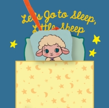 Image for Let's Go to Sleep, Little Sheep