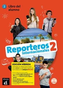 Image for Reporteros internacionales 2 - Edicion hibrida - Libro del alumno + audio MP3. A1/A2