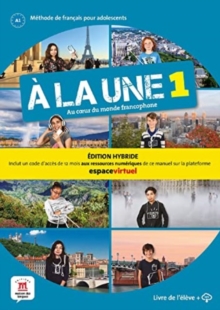 Image for A la une 1 - Edition hybride - Livre de l'eleve + audio MP3. A1