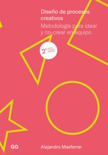 Image for Diseno de procesos creativos: Metodologia para idear y co-crear en equipo