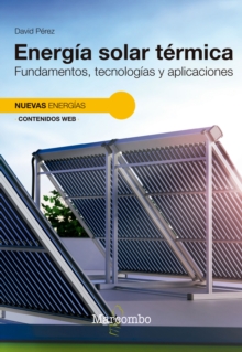 Image for Energia solar termica. Fundamentos, tecnologias y aplicaciones