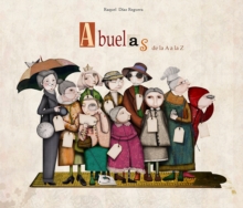 Image for Abuelas de la A a la Z / Granmother's From A to Z