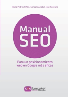 Image for Manual SEO. Posicionamiento web en Google para un marketing mas eficaz