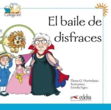 Image for Coleccion Colega lee : El baile de disfraces (reader level 1)