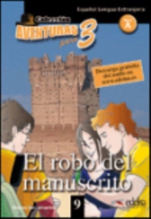 Image for Aventuras para 3 : El robo del manuscrito + Free audio download (book 9)