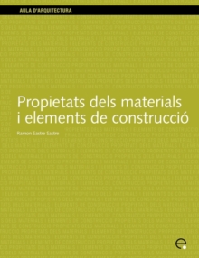 Image for Propietats Dels Materials I Elements De Construccio