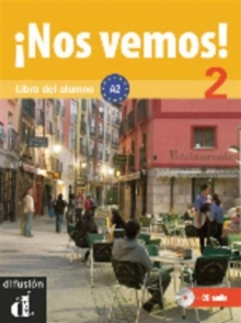 Nos vemos!: Libro del alumno + audio MP3 descargable 2 (A2)