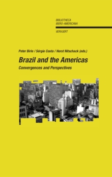 Brazil & the Americas: Convergences & Perspectives