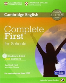 Image for Complete First for Schools for Spanish Speakers Student's Pack with Answers (Student's Book with CD-ROM, Workbook with Audio CD)