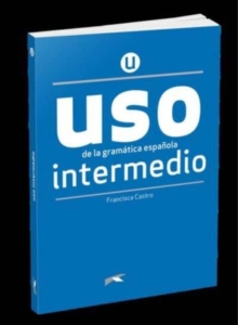Image for Uso de la gramatica espanola : Nivel Intermedio - New edition 2020