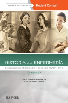 Image for Historia De La Enfermería: Evolución Histórica Del Cuidado Enfermero