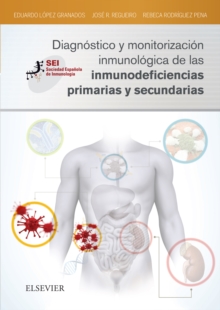 Image for Diagnóstico Y Monitorización Inmunológica De Las Inmunodeficiencias Primarias Y Secundarias
