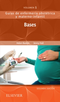 Image for Bases de la enfermeria materno-infantil: Guias de enfermeria obstetrica y materno-infantil