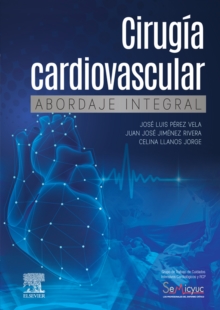 Image for Cirugía Cardiovascular. Abordaje Integral