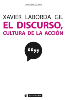 Image for El discurso, cultura de la accion