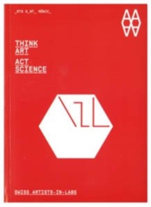 Image for Think Art, Act Science