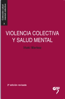 Image for Violencia colectiva y salud mental: Contexto, trauma y reparacion