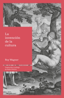 Image for La Invencion De La Cultura