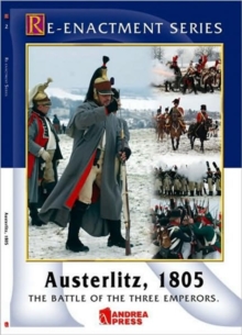 Image for Austerlitz, 1805  : the battle of the three Emperors