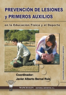 Image for Prevencion de Lesiones y Primeros Auxilios En La Educacion Fisica y El DePorte