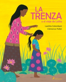 Image for La trenza o el viaje de Lalita / The Braid or Lalita's Journey