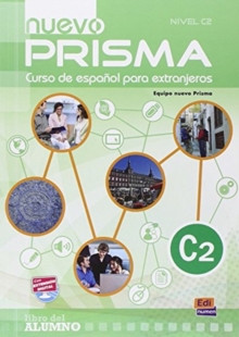 Nuevo Prisma C2: Student Book: Includes Student Book + eBook + CD + acess to online content