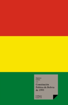 Image for Constitucion de Bolivia de 1995.
