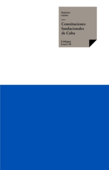 Image for Constituciones fundacionales de Cuba