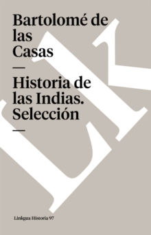 Image for Historia de las Indias. Seleccion