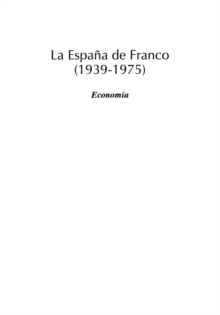Image for La Espana de Franco (1939-1975). Economia