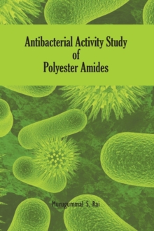 Image for Antibacterial Activity Study of Polyester Amides