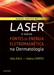 Image for Manual Pratico do Laser e Outras Fontes de Energia Eletromagnetica na Dermatologia