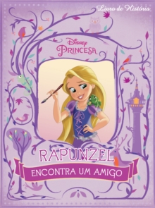 Image for Rapunzel Encontra Um Amigo: Disney Livro De Historia