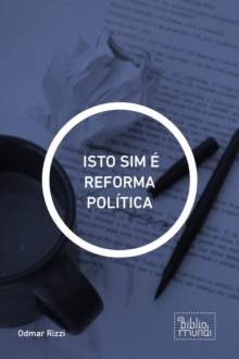 Image for ISTO SIM E REFORMA POLITICA