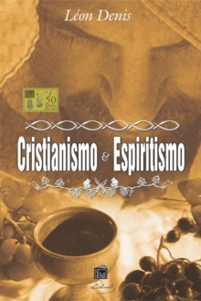 Image for Cristianismo E Espiritismo