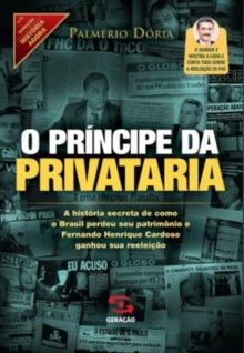 Image for O Principe da privataria (Colecao Historia Agora - Vol. 9)